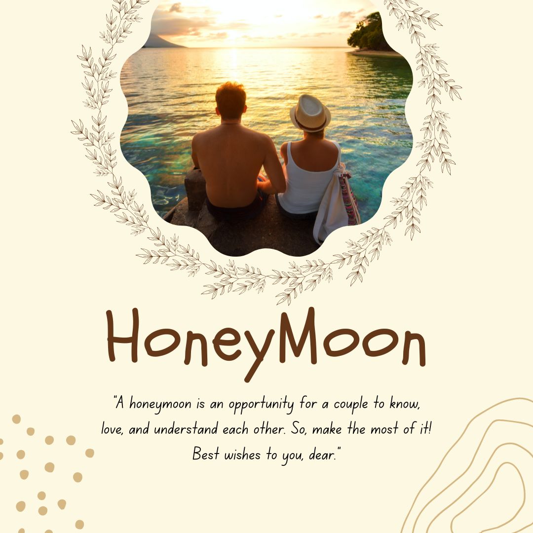 Happy Honeymoon Wishes Say It With Love And Joy