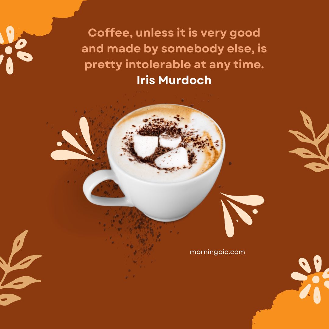270+ Best Coffee Quotes To Kickstart Your Caffeine Addiction