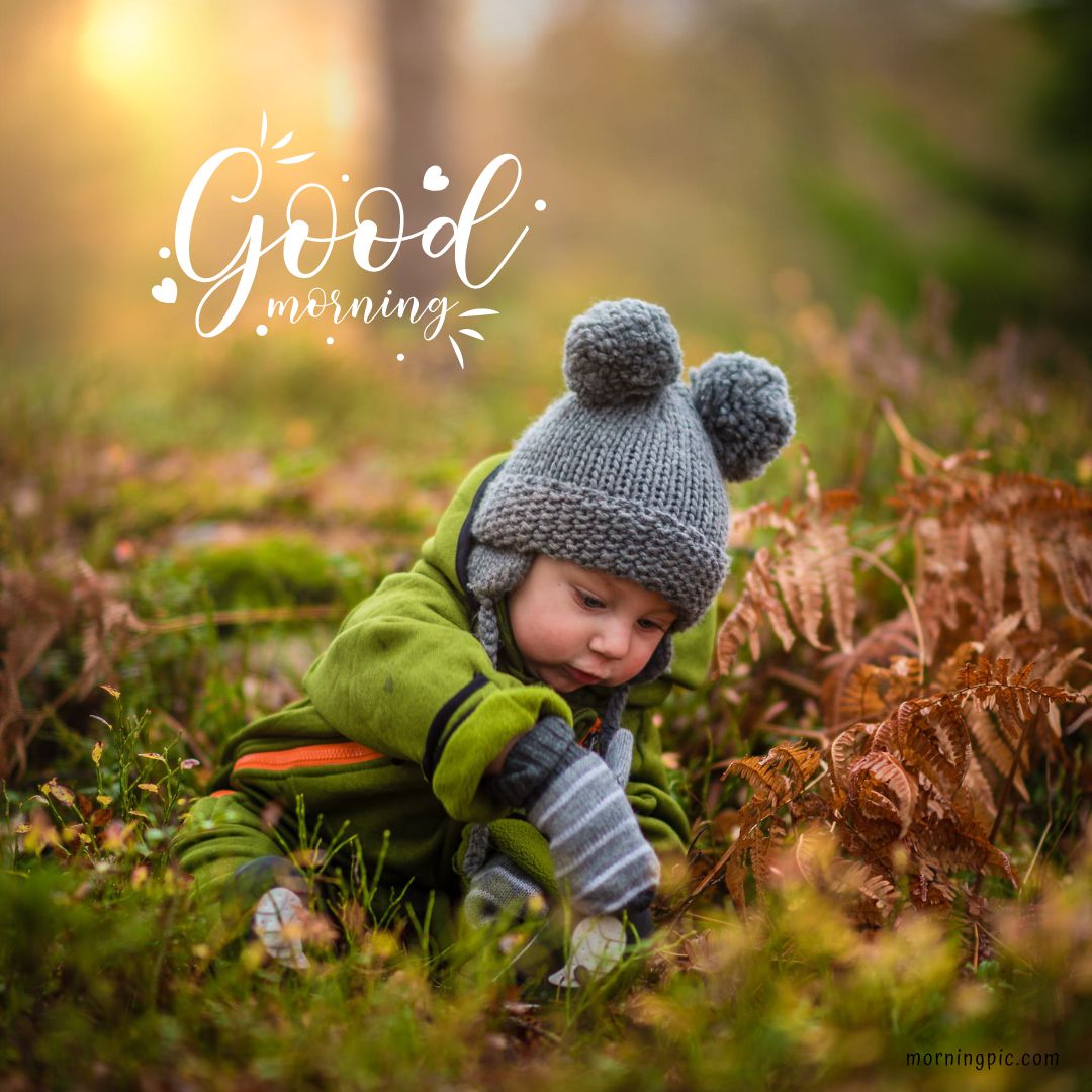 150+ Beautiful Good Morning Baby Images | Babies Cuteness - Morning Pic