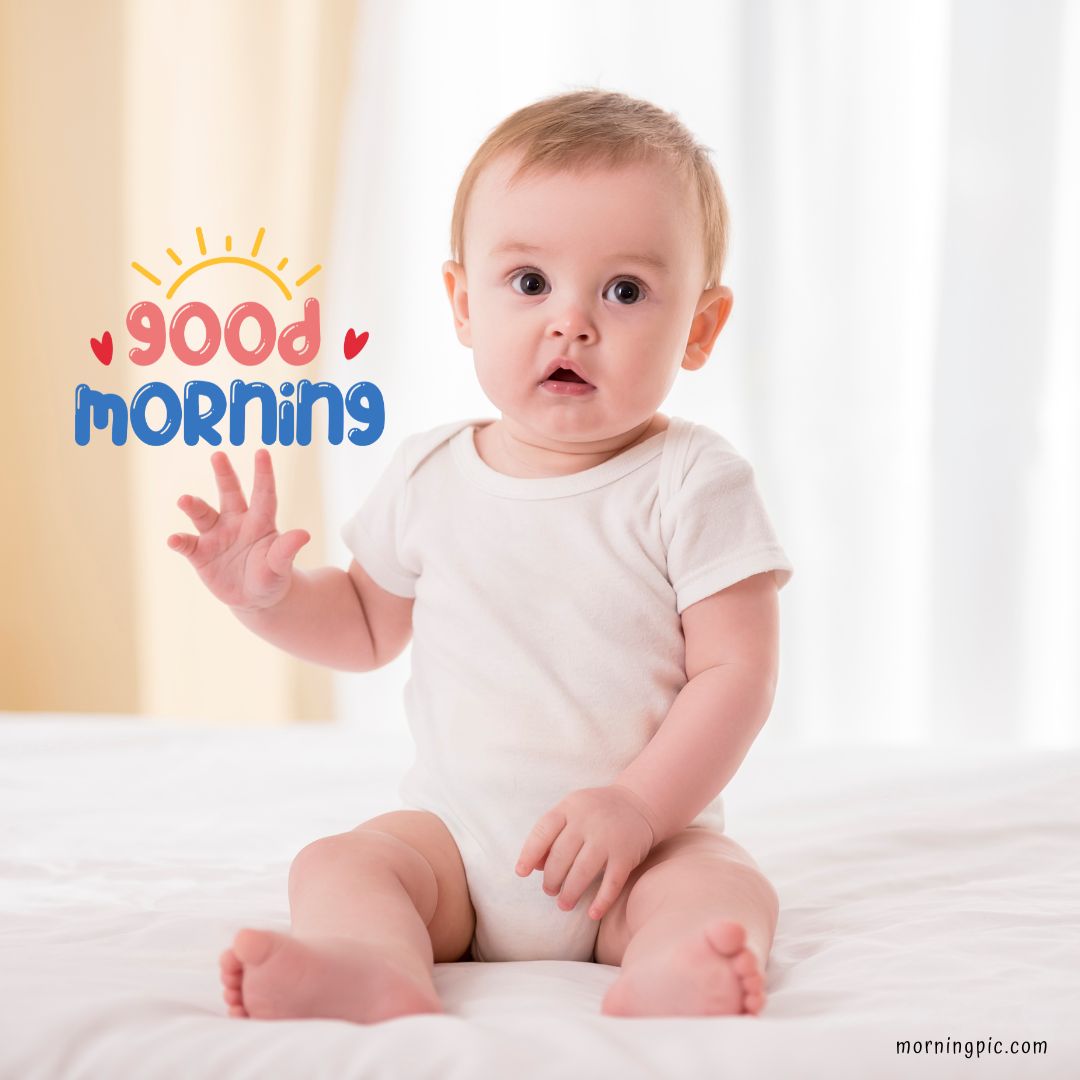 cute baby good morning pictures