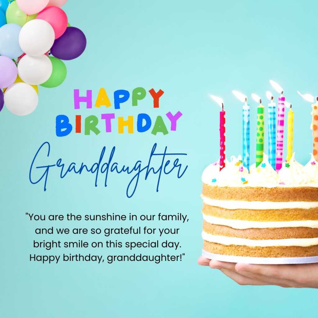 110 Happy Birthday Granddaughter Heartwarming Wishes