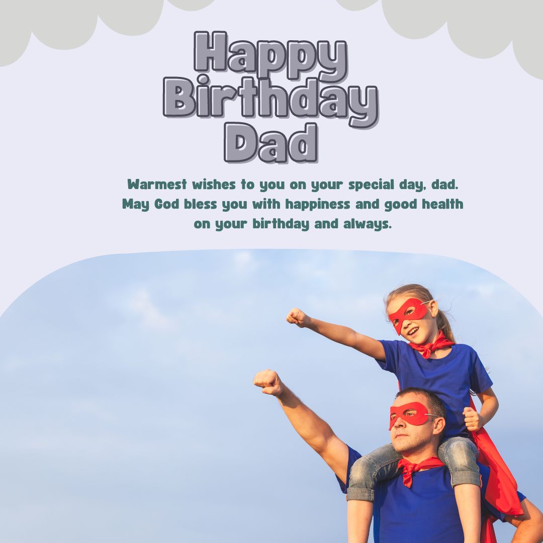 200-heart-touching-birthday-wishes-for-dad-2024