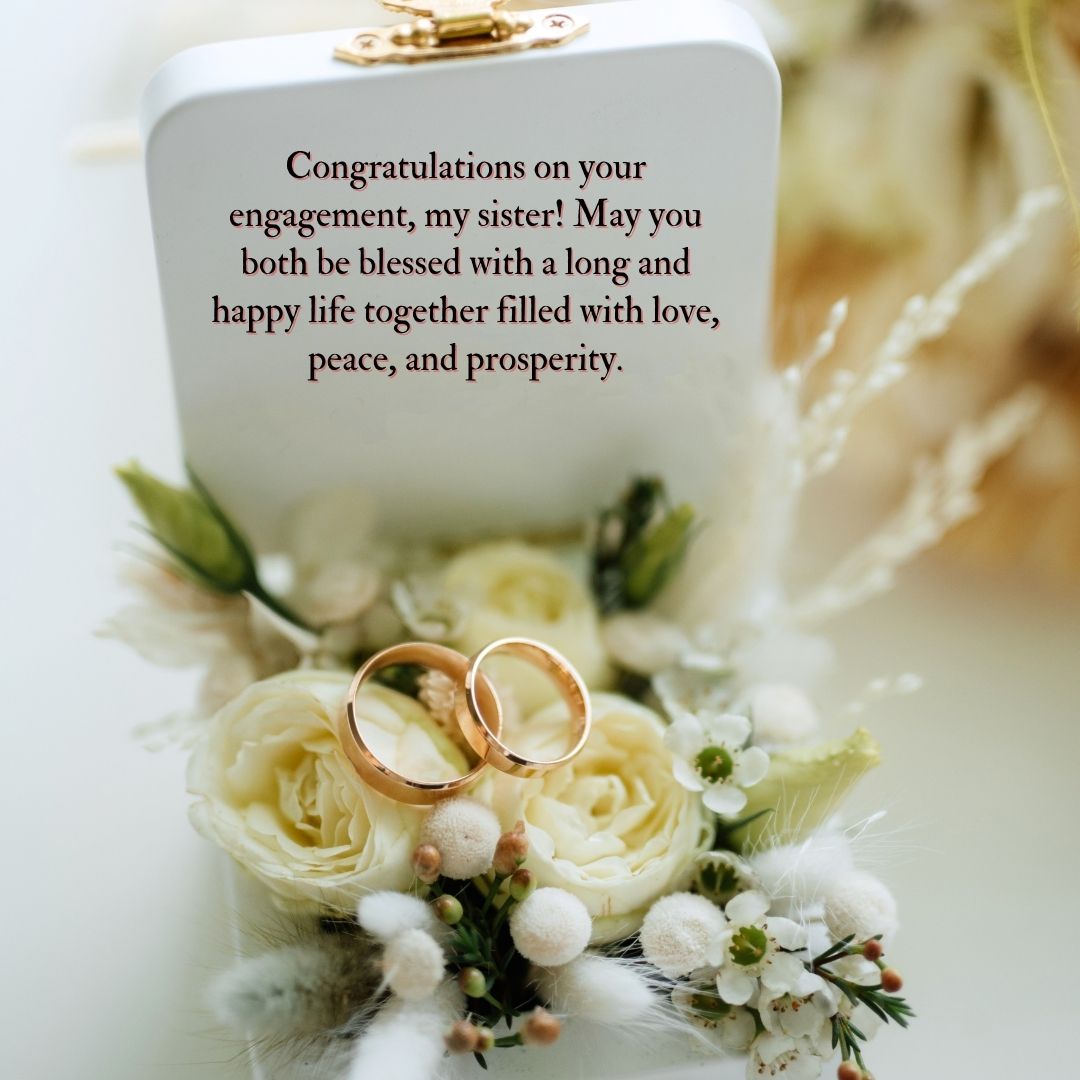 110+ Engagement Wishes For Sister to Show Your Love