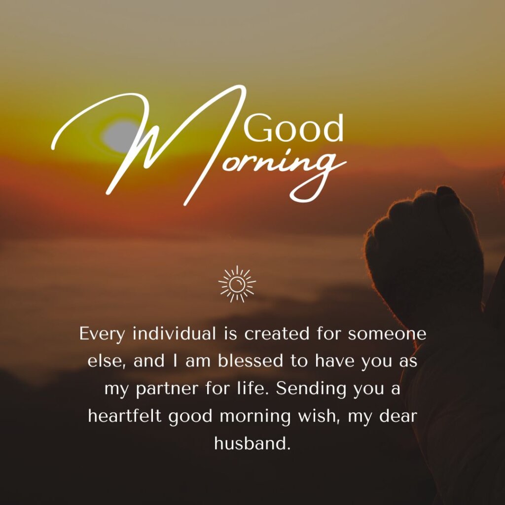 150+ Good Morning Messages For Husband: Best Morning Hubby