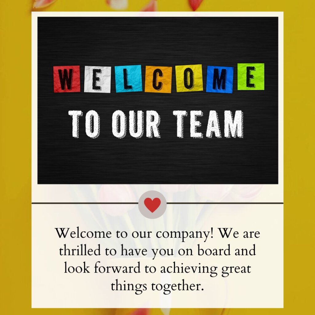 100+ Message For New Employee Or Team Member