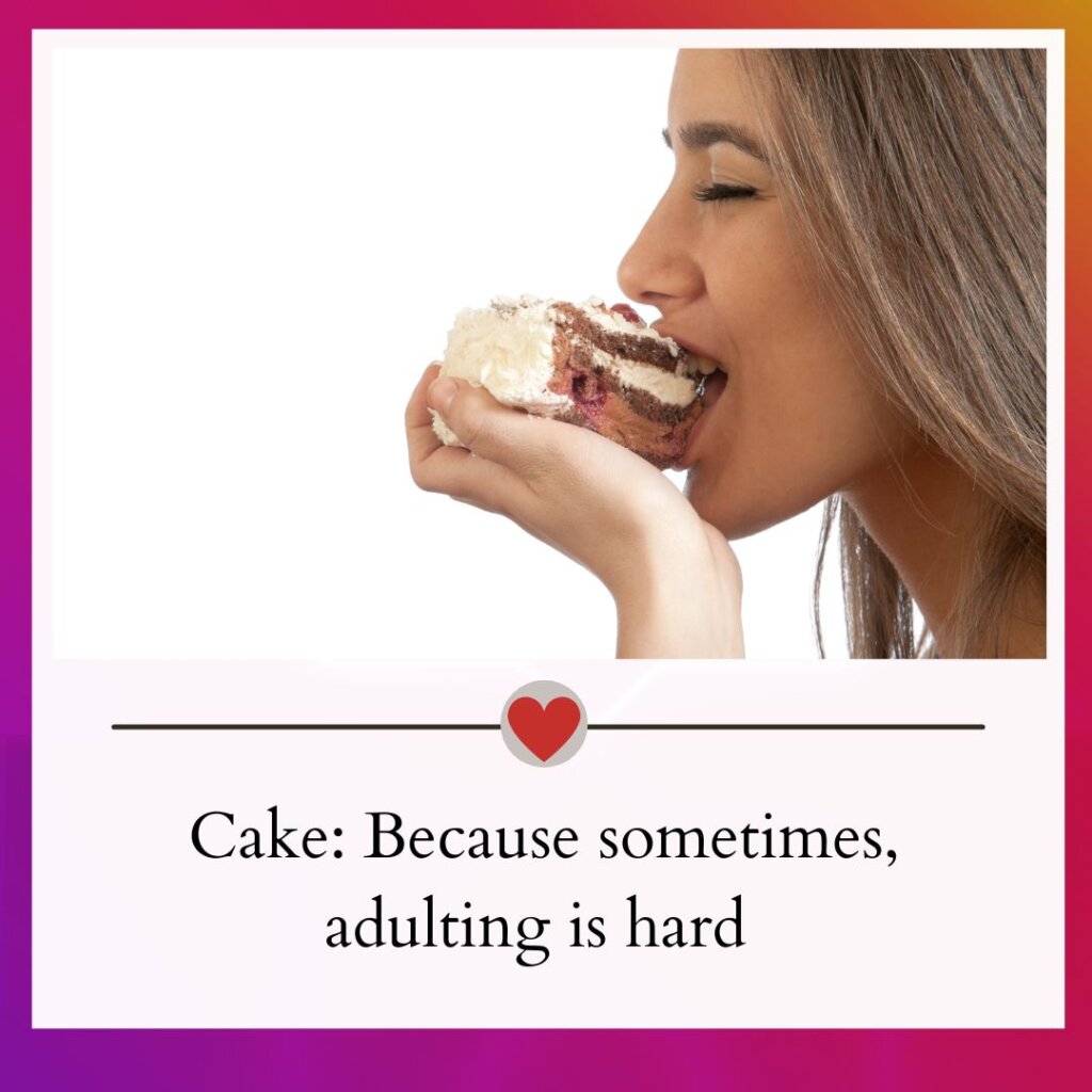 71+ Unique Cake Captions and Quotes about Cake - Into the Cookie Jar