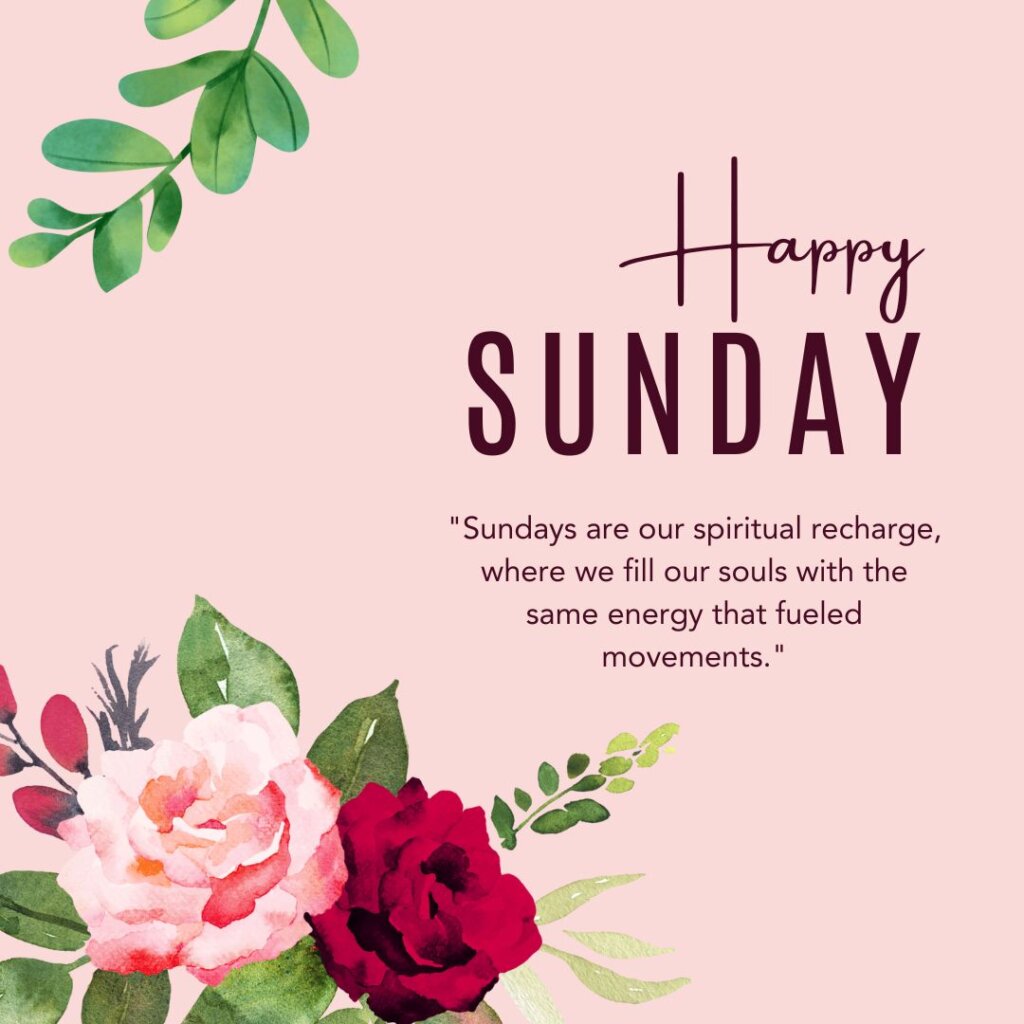 420 Sunday Morning Quotes And Blessings Uplift Your Spirit Page 4 Of 8
