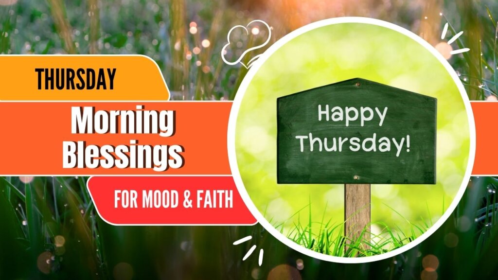150+ Best Thursday Morning Blessings In 2024